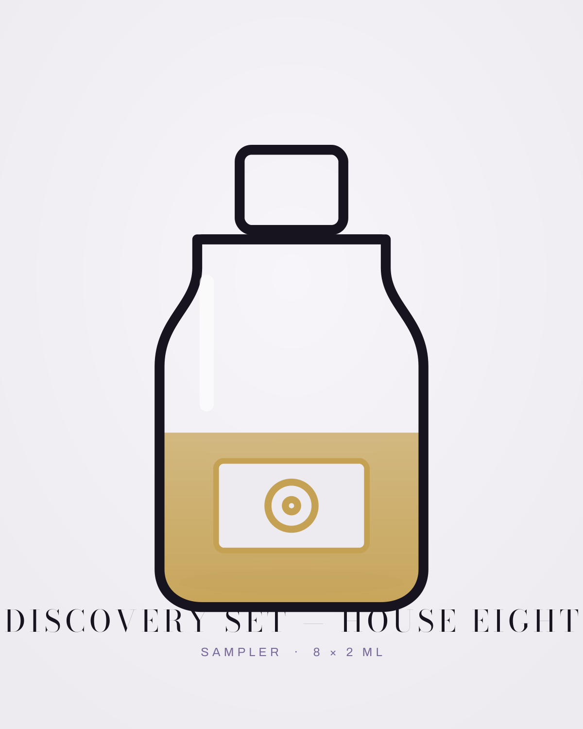 Discovery Set — House Eight — 8 × 2 ml — Sampler